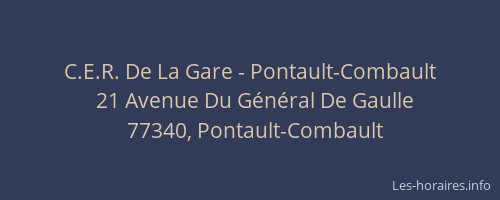 C.E.R. De La Gare - Pontault-Combault