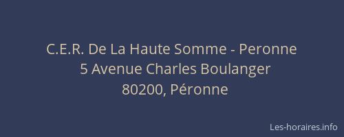C.E.R. De La Haute Somme - Peronne