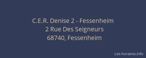 C.E.R. Denise 2 - Fessenheim