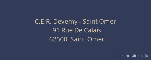 C.E.R. Devemy - Saint Omer