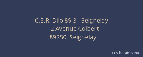 C.E.R. Dilo 89 3 - Seignelay