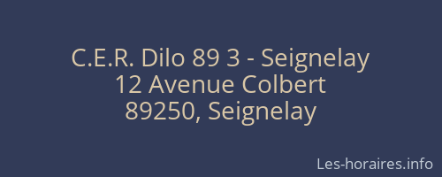 C.E.R. Dilo 89 3 - Seignelay