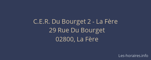 C.E.R. Du Bourget 2 - La Fère