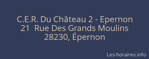 C.E.R. Du Château 2 - Epernon