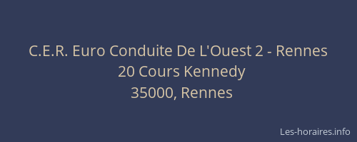 C.E.R. Euro Conduite De L'Ouest 2 - Rennes