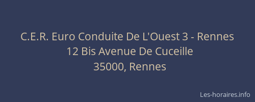 C.E.R. Euro Conduite De L'Ouest 3 - Rennes