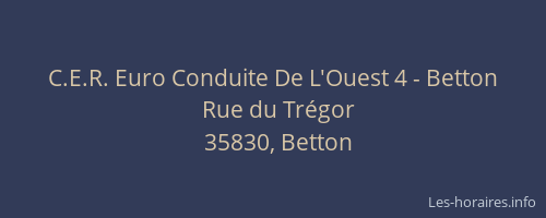 C.E.R. Euro Conduite De L'Ouest 4 - Betton
