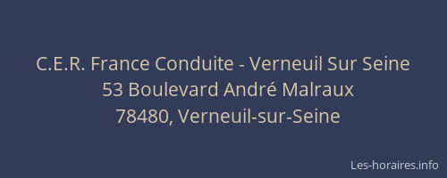 C.E.R. France Conduite - Verneuil Sur Seine
