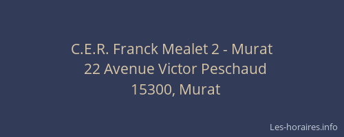 C.E.R. Franck Mealet 2 - Murat