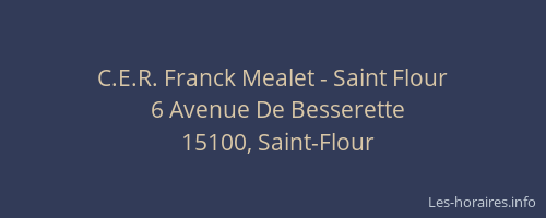 C.E.R. Franck Mealet - Saint Flour