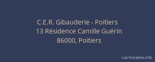 C.E.R. Gibauderie - Poitiers