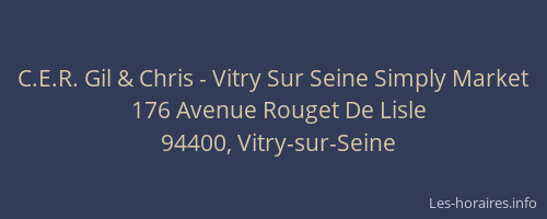 C.E.R. Gil & Chris - Vitry Sur Seine Simply Market