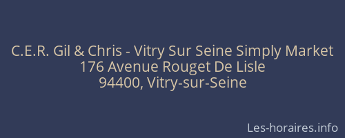 C.E.R. Gil & Chris - Vitry Sur Seine Simply Market