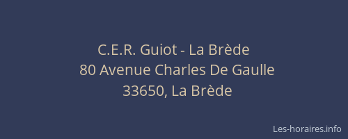 C.E.R. Guiot - La Br&egrave;de
