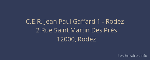 C.E.R. Jean Paul Gaffard 1 - Rodez