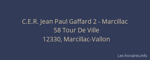 C.E.R. Jean Paul Gaffard 2 - Marcillac
