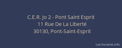 C.E.R. Jo 2 - Pont Saint Esprit
