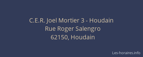 C.E.R. Joel Mortier 3 - Houdain