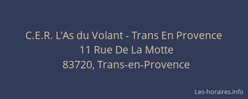C.E.R. L'As du Volant - Trans En Provence