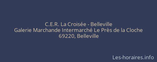 C.E.R. La Croisée - Belleville