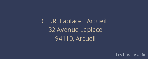 C.E.R. Laplace - Arcueil