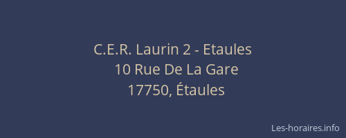 C.E.R. Laurin 2 - Etaules