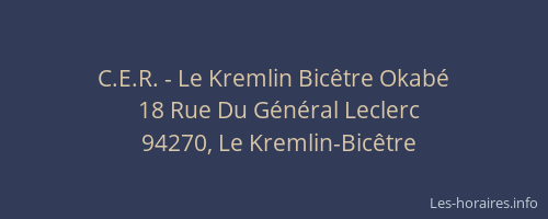 C.E.R. - Le Kremlin Bic&ecirc;tre Okab&eacute;