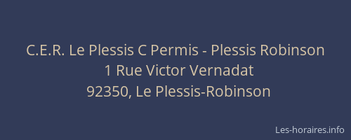 C.E.R. Le Plessis C Permis - Plessis Robinson