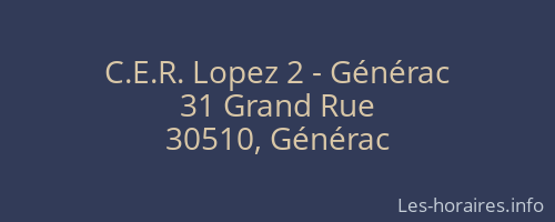 C.E.R. Lopez 2 - Générac