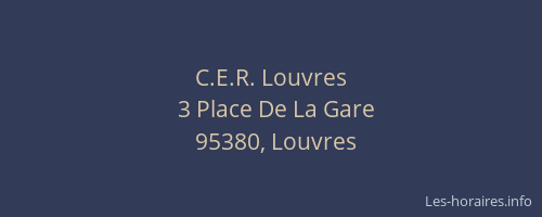 C.E.R. Louvres
