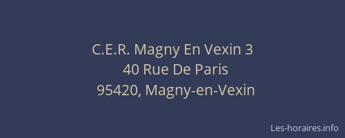 C.E.R. Magny En Vexin 3