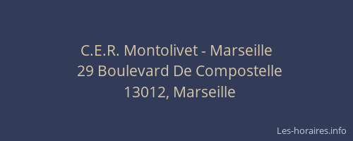 C.E.R. Montolivet - Marseille