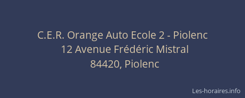 C.E.R. Orange Auto Ecole 2 - Piolenc