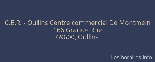 C.E.R. - Oullins Centre commercial De Montmein