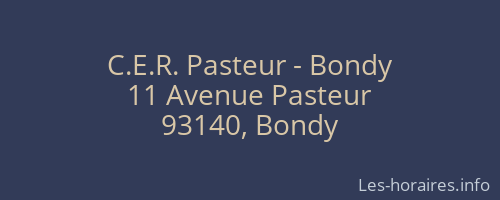 C.E.R. Pasteur - Bondy