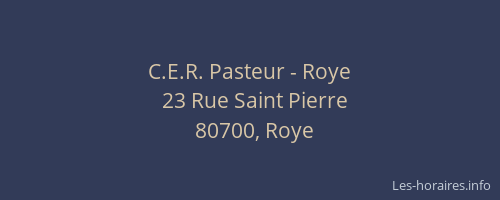 C.E.R. Pasteur - Roye