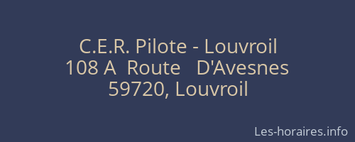 C.E.R. Pilote - Louvroil