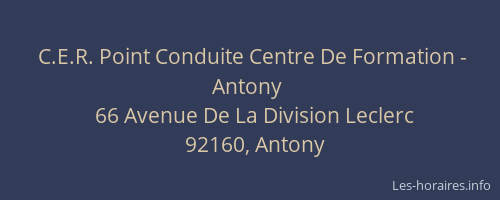 C.E.R. Point Conduite Centre De Formation - Antony