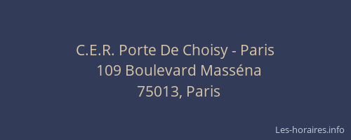 C.E.R. Porte De Choisy - Paris