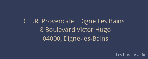 C.E.R. Provencale - Digne Les Bains