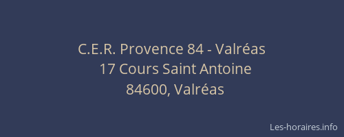 C.E.R. Provence 84 - Valr&eacute;as