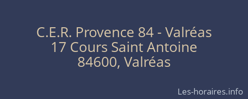 C.E.R. Provence 84 - Valréas