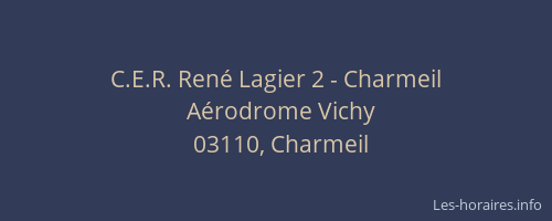 C.E.R. René Lagier 2 - Charmeil