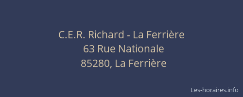 C.E.R. Richard - La Ferrière