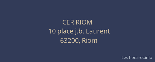 CER RIOM