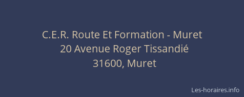 C.E.R. Route Et Formation - Muret