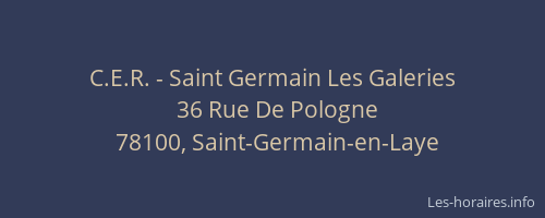 C.E.R. - Saint Germain Les Galeries