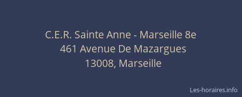 C.E.R. Sainte Anne - Marseille 8e