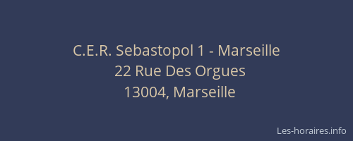 C.E.R. Sebastopol 1 - Marseille