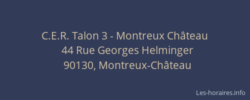 C.E.R. Talon 3 - Montreux Ch&acirc;teau